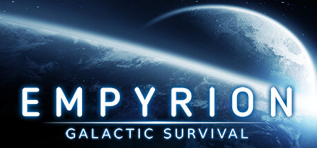 Empyrion: Galactic Survival